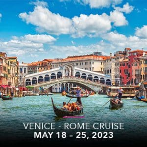 Desire Venice-Rome Cruise | May 18 - 25, 2023